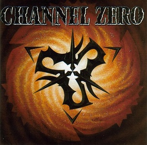 CHANNEL ZERO - Channel Zero cover 