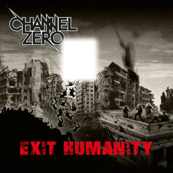 CHANNEL ZERO - Exit Humanity cover 