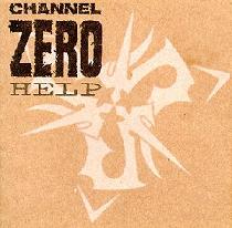 CHANNEL ZERO - Help cover 