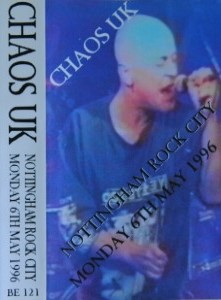 CHAOS U.K. - Nottingham Rock City 6th May 1996 cover 