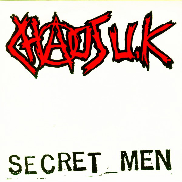 CHAOS U.K. - Secret Men cover 