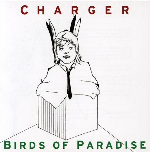 CHARGER - Charger / Birds Of Paradise cover 