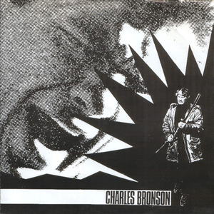 CHARLES BRONSON - Ice Nine / Charles Bronson cover 