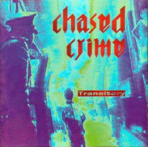 CHASED CRIME - Transitory cover 