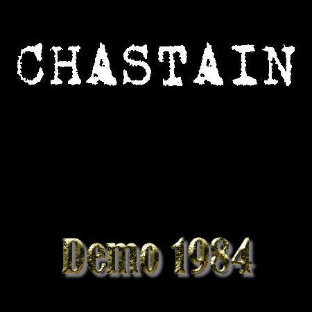 CHASTAIN - Demo 1984 cover 