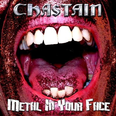 CHASTAIN - Metal in Your Face cover 