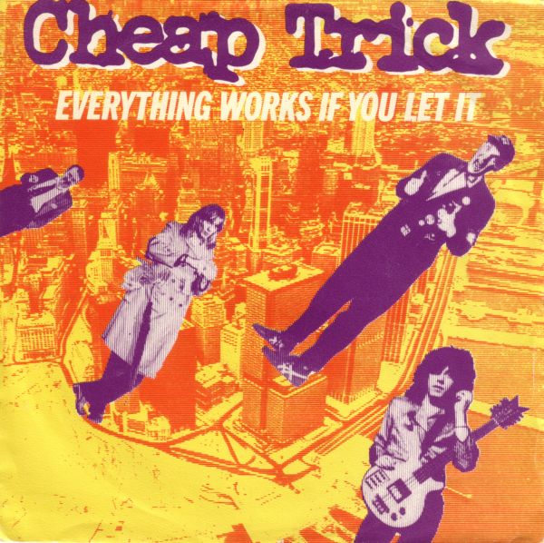 CHEAP TRICK - Everything Works If You Let It cover 