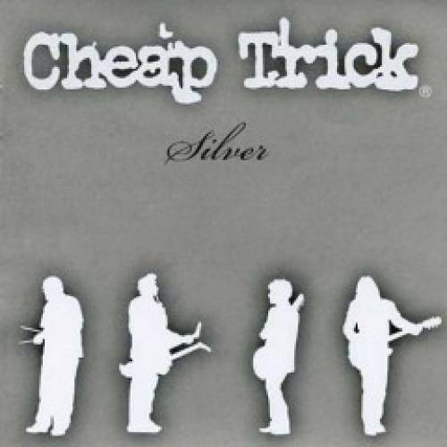 CHEAP TRICK - Silver cover 