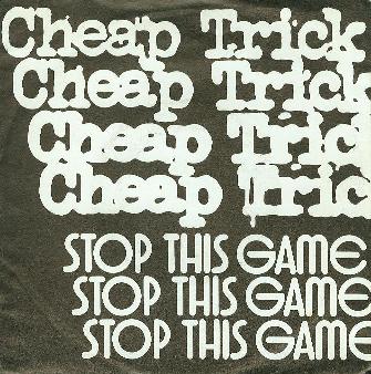CHEAP TRICK - Stop This Game cover 