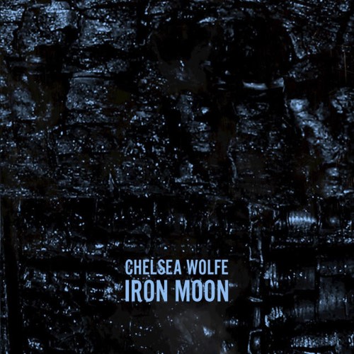 CHELSEA WOLFE - Iron Moon cover 