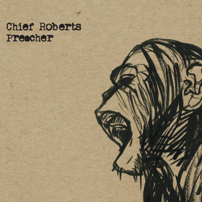 CHIEF ROBERTS - Preacher cover 