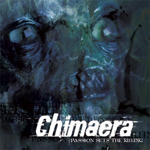 CHIMAERA - Passion Sets the Killing cover 