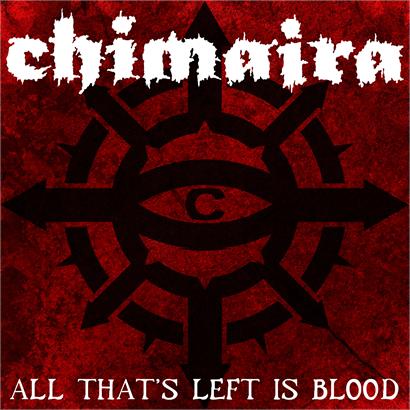 CHIMAIRA - All That's Left Is Blood cover 