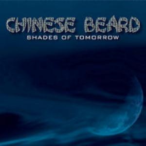 CHINESE BEARD - Shades of Tomorrow cover 