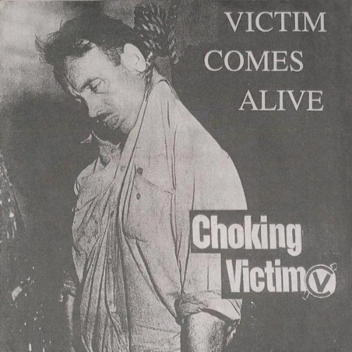 CHOKING VICTIM - Victim Comes Alive cover 