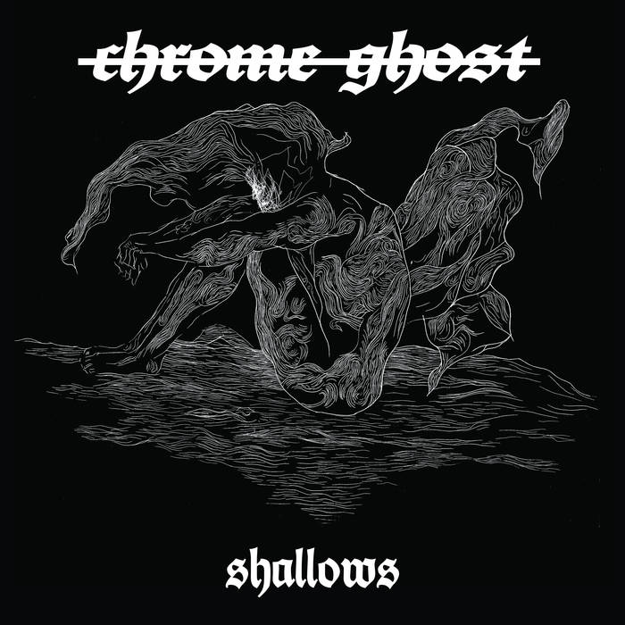 CHROME GHOST - Shallows cover 