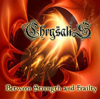 CHRYSALIS - Between Strength and Frailty cover 