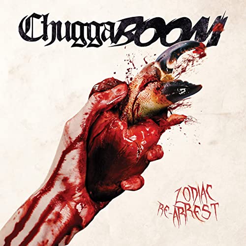 CHUGGABOOM - Zodiac Re-Arrest cover 
