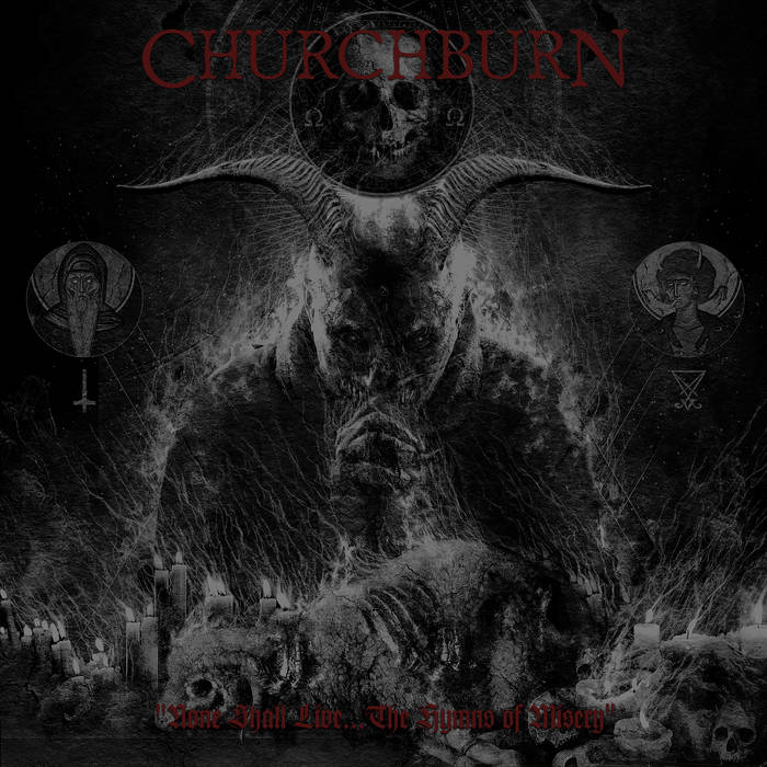 CHURCHBURN - None Shall Live... The Hymns Of Misery cover 