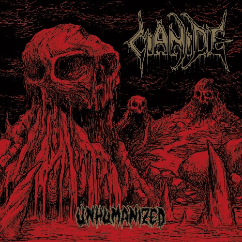 CIANIDE - Unhumanized cover 
