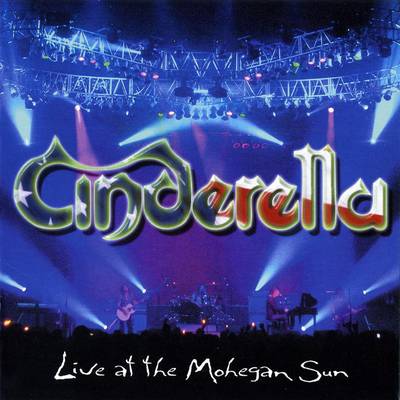 CINDERELLA - Live At The Mohegan Sun cover 