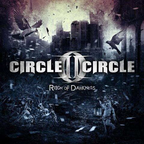 CIRCLE II CIRCLE - Reign of Darkness cover 