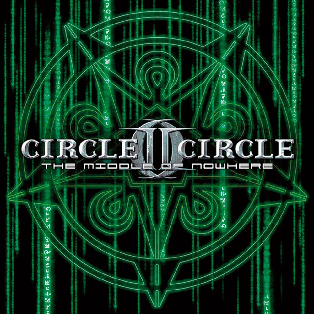 CIRCLE II CIRCLE - The Middle of Nowhere cover 
