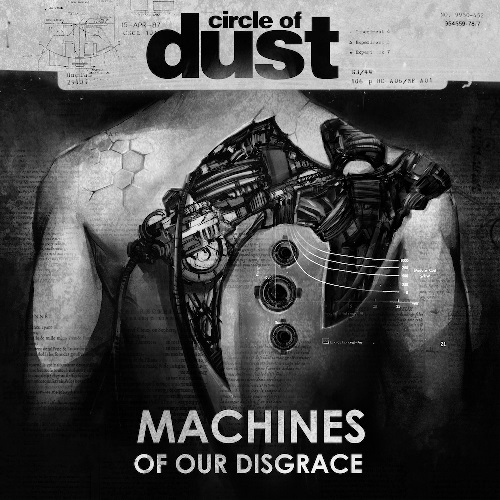CIRCLE OF DUST - Machines of Our Disgrace cover 
