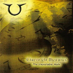 CIRCLE OF MOEBIUS - The Inexorable Walk cover 