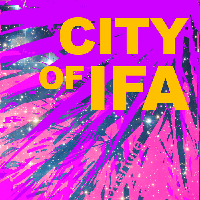 CITY OF IFA - Overture cover 