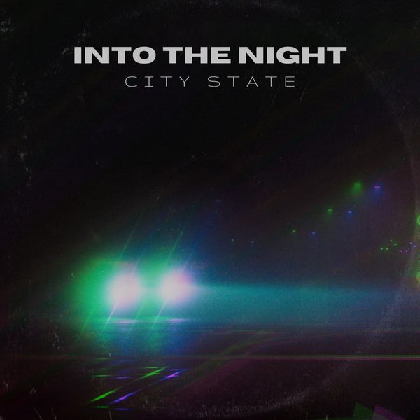 CITY STATE - Into The Night cover 
