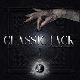 CLASSIC JACK - God Complex, Pt. 1 cover 