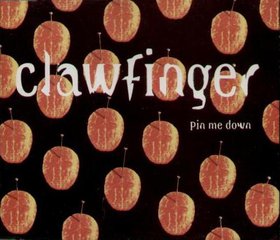 CLAWFINGER - Pin Me Down cover 