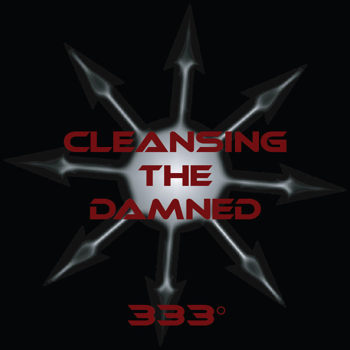 CLEANSING THE DAMNED - 333° cover 