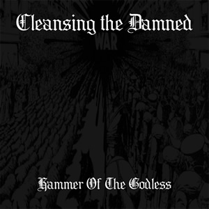CLEANSING THE DAMNED - Hammer Of The Godless cover 