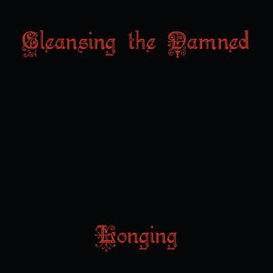 CLEANSING THE DAMNED - Longing cover 