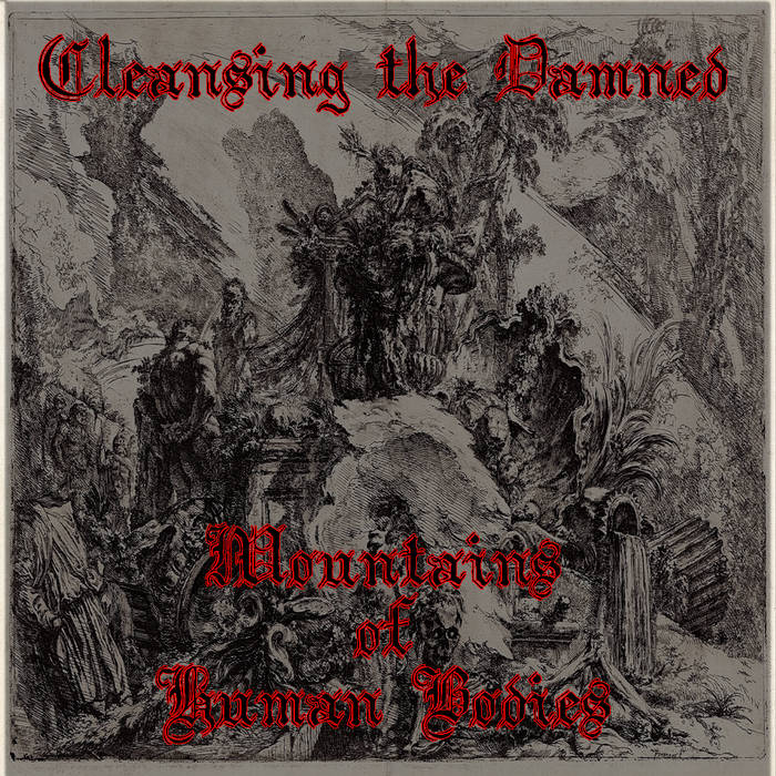 CLEANSING THE DAMNED - Mountains Of Human Bodies cover 
