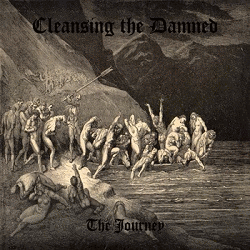 CLEANSING THE DAMNED - The Journey cover 