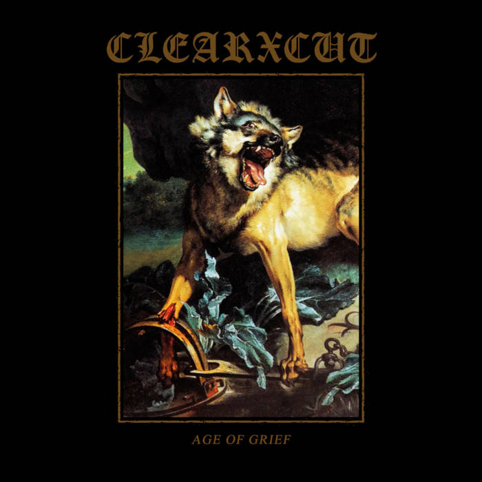 CLEARXCUT - Age Of Grief cover 