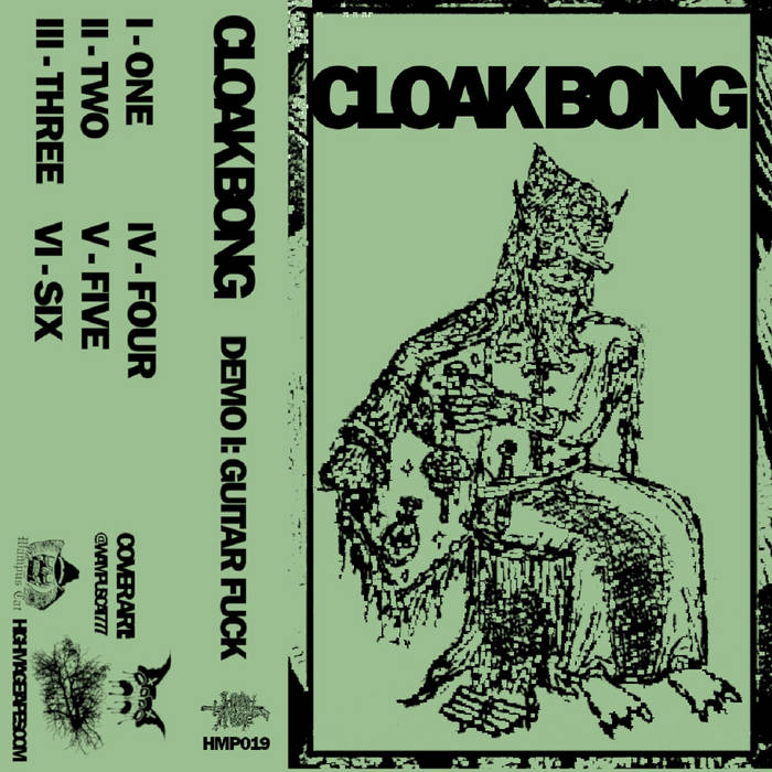 CLOAK BONG - Demo I: Guitar Fuck cover 