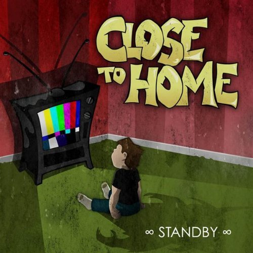 CLOSE TO HOME - Standby cover 