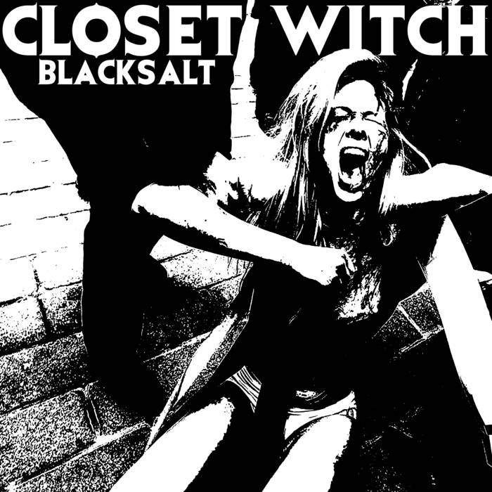 CLOSET WITCH - Black Salt cover 