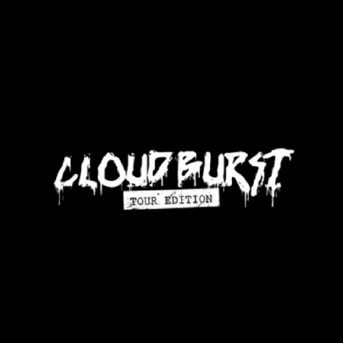 CLOUDBURST - Cloudburst (Tour Edition) cover 