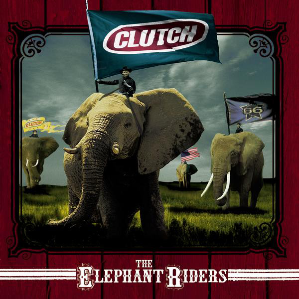 CLUTCH - The Elephant Riders cover 