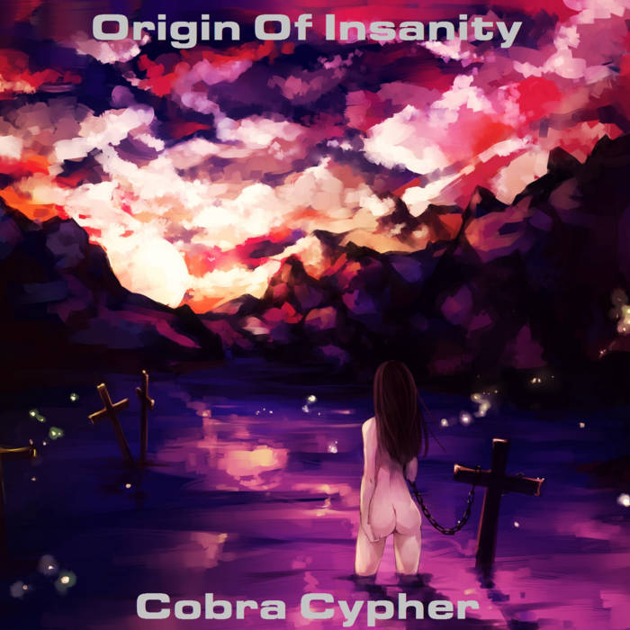 COBRA CYPHER - Origin Of Insanity cover 