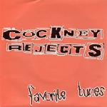 COCKNEY REJECTS - Favorite Tunes cover 