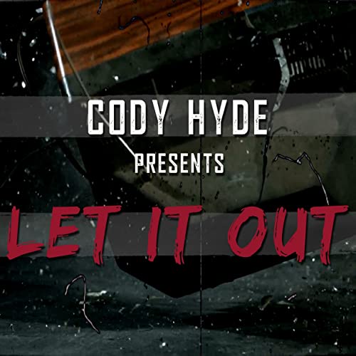 CODY HYDE - Let It Out cover 