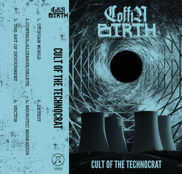 COFFIN BIRTH - Cult of the Technocrat cover 