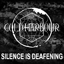 COLDHARBOUR - Silence Is Deafening cover 