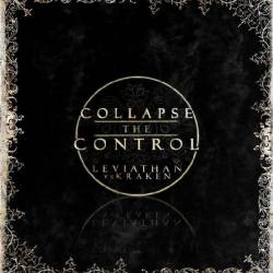 COLLAPSE THE CONTROL - Leviathan vs. Kraken cover 